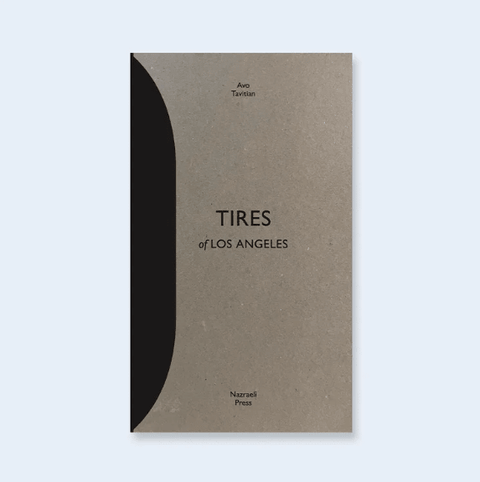 Tires of Los Angeles - Setanta Books