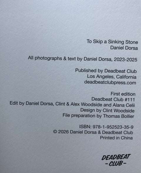 Close up of the copyright page of to-skip-a-sinking-stone by daniel-dorsa. Visible text includes the title 'To Skip a Sinking Stone' by Daniel Dorsa, publication details for Deadbeat Club, ISBN, and the 'DEADBEAT CLUB' logo at the bottom right.