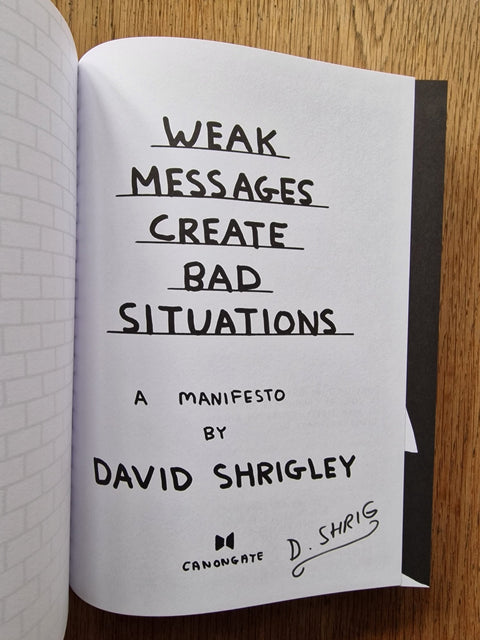 Weak Messages Create Bad Situations: A Manifesto - Setanta Books