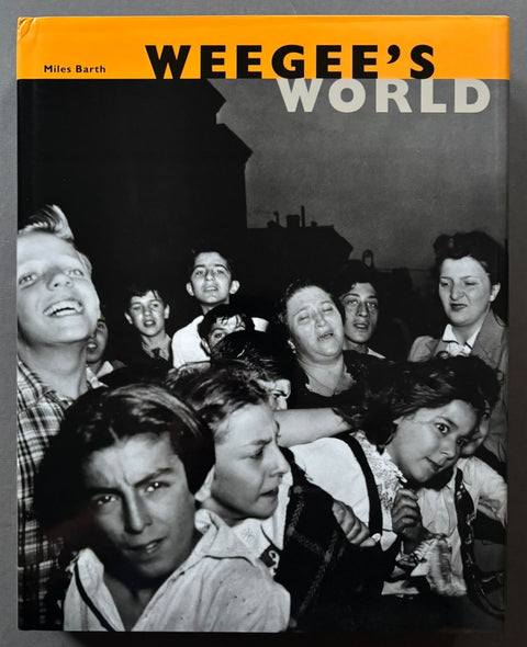Weegee's World - Setanta Books