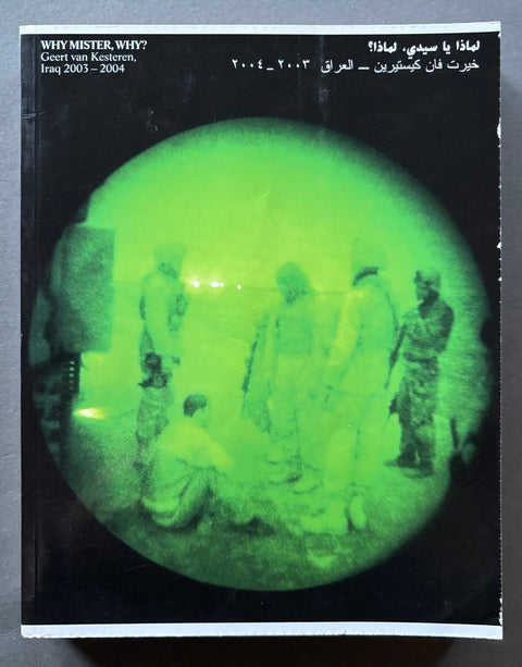 Why Mister,Why? Iraq 2003-2004 - Setanta Books
