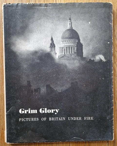 Grim Glory: Pictures of Britain Under Fire