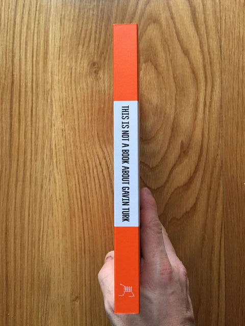 This is not a book about Gavin Turk