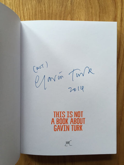 This is not a book about Gavin Turk