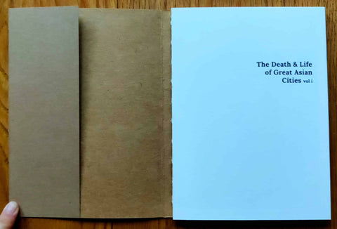 The Death & Life of Great Asian Cities (Vol. 1)