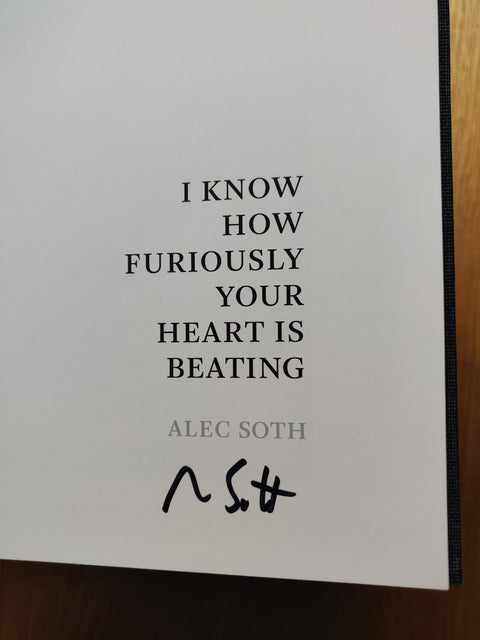 I Know How Furiously Your Heart is Beating