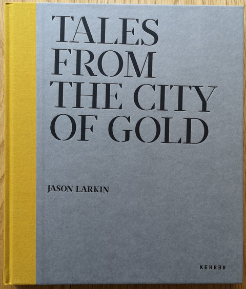 Tales from the City of Gold