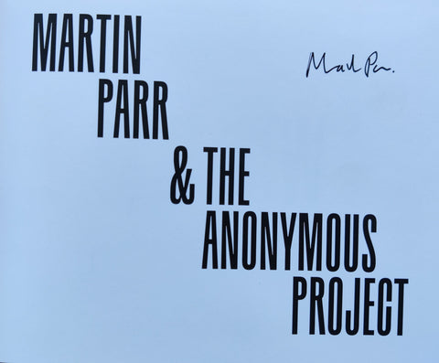 Martin Parr & The Anonymous Project - Setanta Books