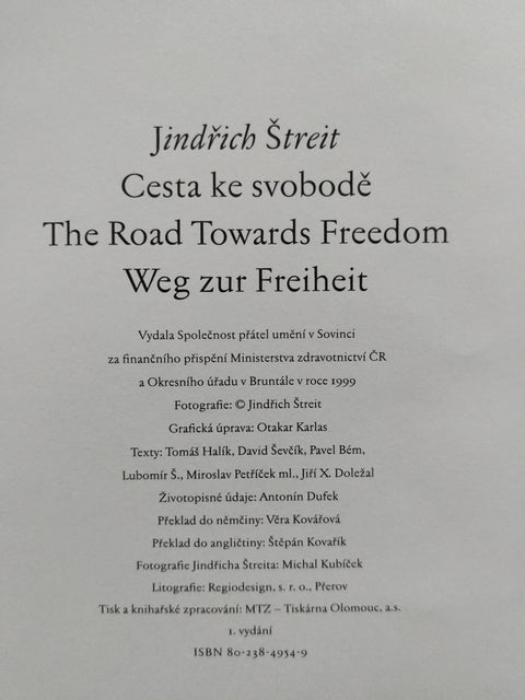 Cesta ke svobodě / The Road towards freedom / Weg zur Freiheit