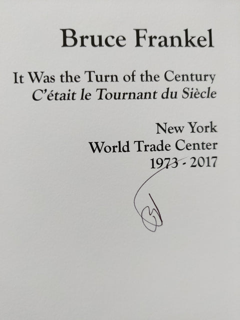 It was the turn of the century: New York, World Trade Center, 1973-2017
