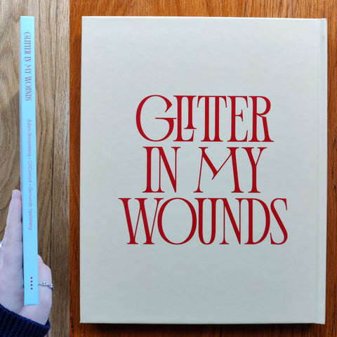 Glitter in My Wounds