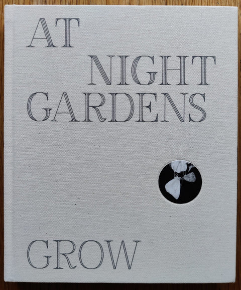 At Night Gardens Grow - Setanta Books