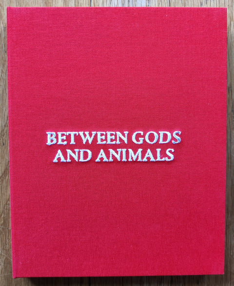 Between Gods And Animals - Setanta Books