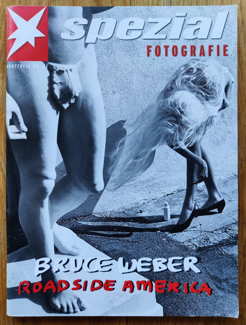 Bruce Weber: Roadside America (Spezial Fotografie; Stern Portfolio No. 22) - Setanta Books