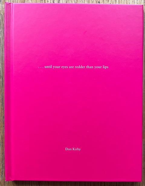...Until your Eyes Are Redder than your Lips (One Picture Book)