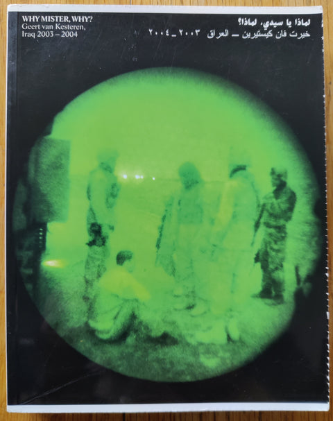 Why Mister,Why? Iraq 2003-2004
