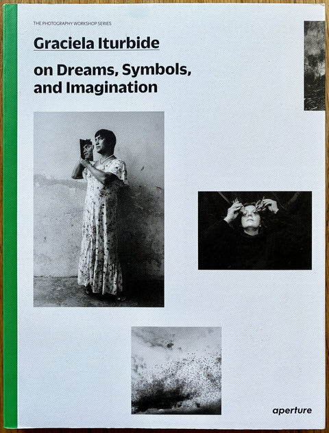 Graciela Iturbide on Dreams, Symbols, and Imagination - Setanta Books