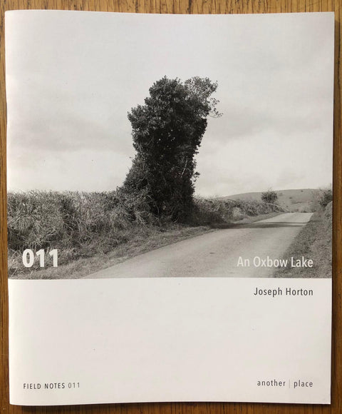 Field Notes 011: An Oxbow Lake