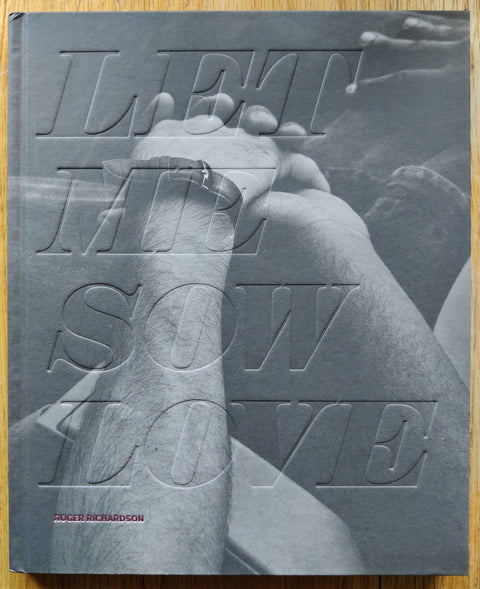 Let Me Sow Love - Setanta Books