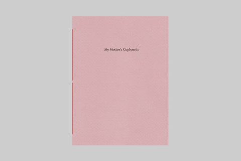 My Mother's Cupboards & My Father's Words - Setanta Books