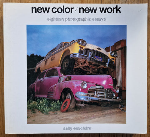 New Color/New Work: 18 Photographic Essays - Setanta Books