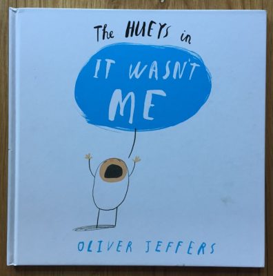 The Hueys in It Wasn't Me - Setanta Books