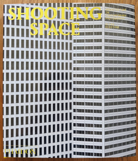 Shooting Space: Architecture in Contemporary Photography - Setanta Books