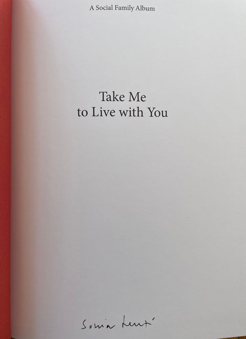 Take me to Live with you - Setanta Books