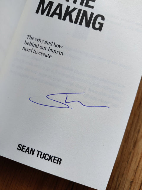 The Meaning In The Making: The Why and How Behind Our Human Need to Create - Setanta Books