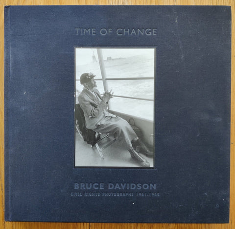 Time of Change: Civil Rights Photographs, 1961-1965 - Setanta Books