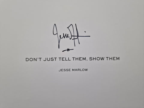 Don't Just Tell Them, Show Them (1st)