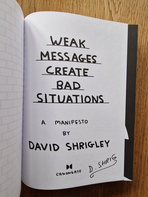 Weak Messages Create Bad Situations: A Manifesto