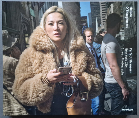 Perfect Strangers: New York City Street Photographs
