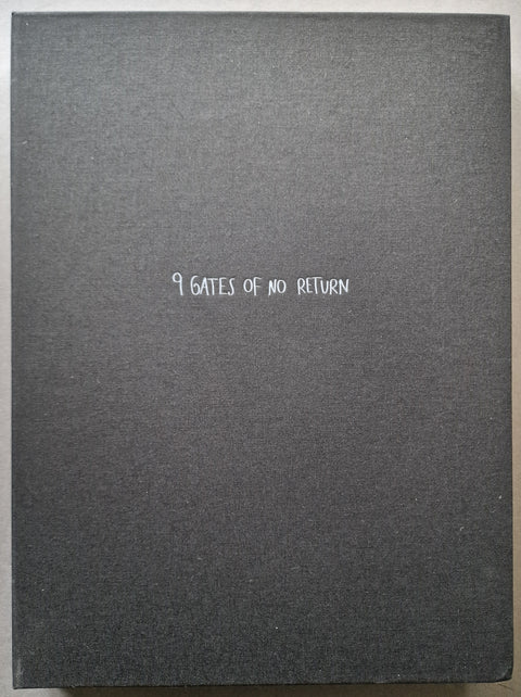 9 Gates of No Return