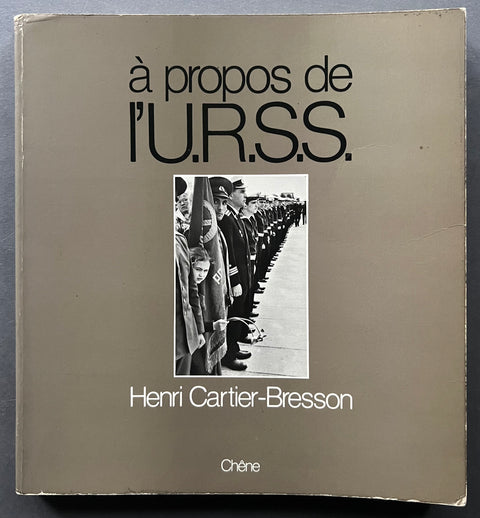 A Propos de L'U.R.S.S. Henri Cartier-Bresson