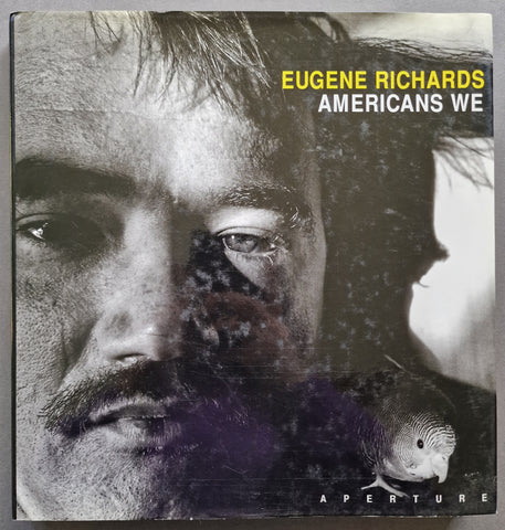 Americans We | ユージンリチャーズ　AMERICANS WE Buy Americans We by Eugene Richards Online – Setanta Books
