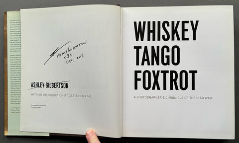Whiskey Tango Foxtrot: A Photographer's Chronicle Of The Iraq war