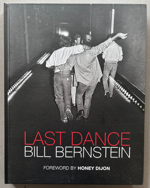 Book titled 'Last Dance' by Bill Bernstein with a black and white cover featuring the image of men dancing in a corridor.