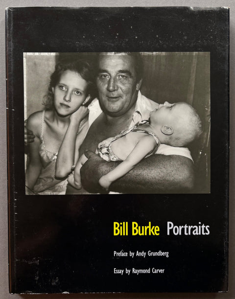 Book titled 'Portraits' by Bill Burke with a black cover featuring an image of man with a young girl and a baby.