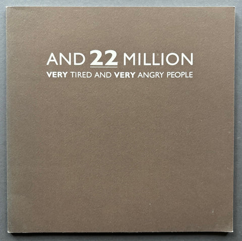Book titled 'And 22 Million Very Tired and Very Angry People' by Carrie Mae Weems with a grey cover and white type.