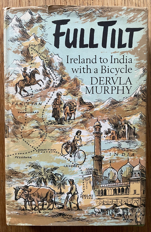Full Tilt, Ireland to India with a Bicycle