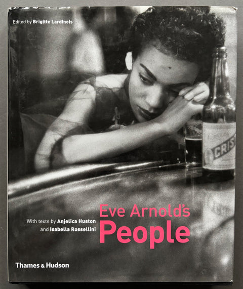 Book titled 'Eve Arnold's People' by Brigitte Lardinois with a cover featuring a black and white image of Josephine Baker.