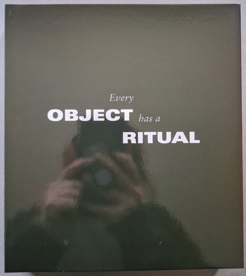 Every Object Has A Ritual