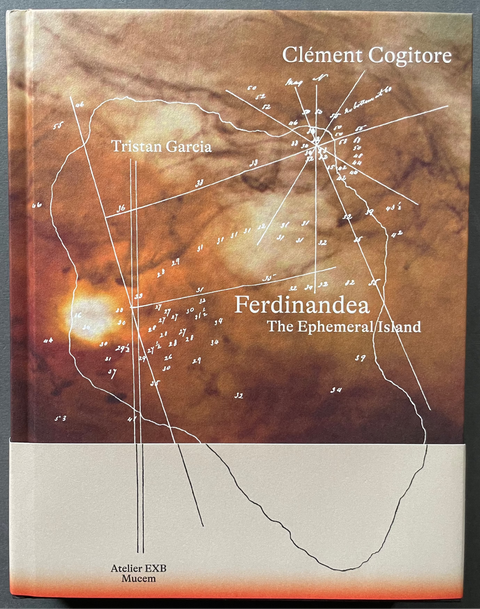 Front cover of Ferdinandea the Ephemeral Island by Clement Cogitore .