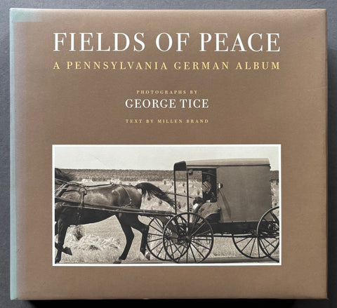 Book titled 'Fields of Peace: A Pennsylvania German Album' by George Tice with a brown cover featuring a photograph of a woman sitting in a horse drawn carriage.
