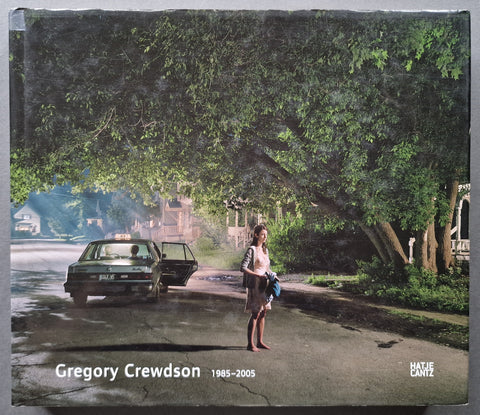Gregory Crewdson: 1985-2005