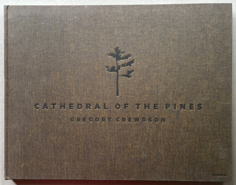 Buy Cathedral Of The Pines by Gregory Crewdson – Setanta Books