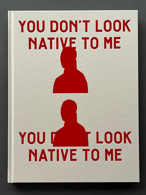 You Don't Look Native to Me