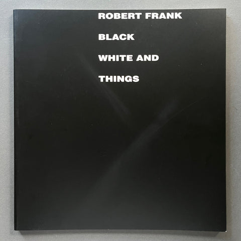 Black White and Things