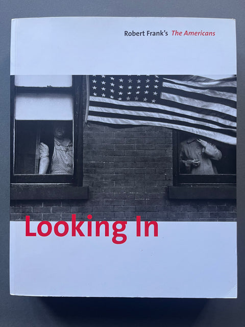 Looking In: Robert Frank’s The Americans